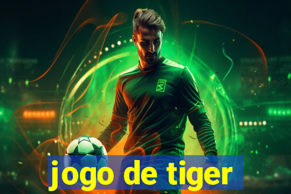 jogo de tiger