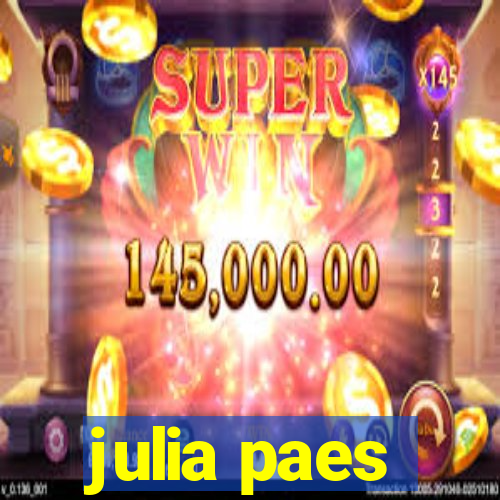 julia paes