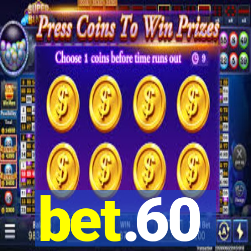 bet.60