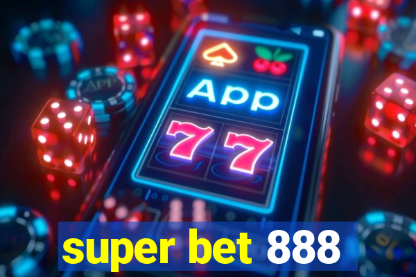 super bet 888