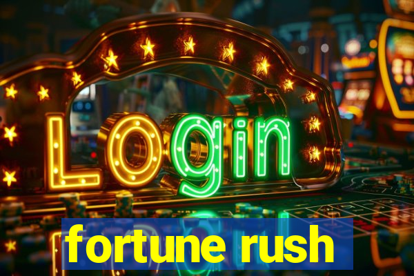 fortune rush