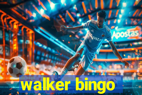 walker bingo