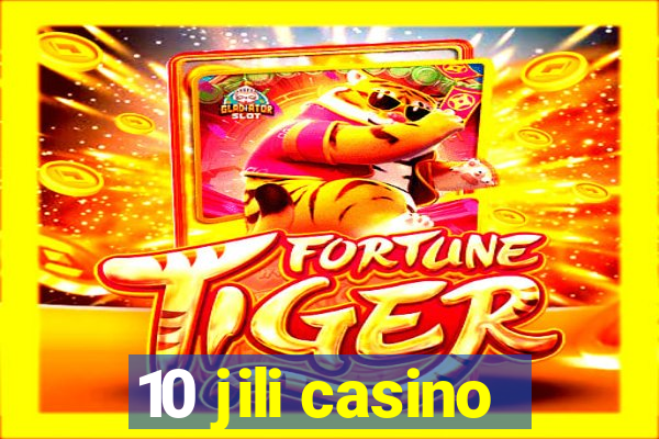 10 jili casino