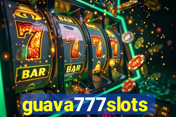 guava777slots