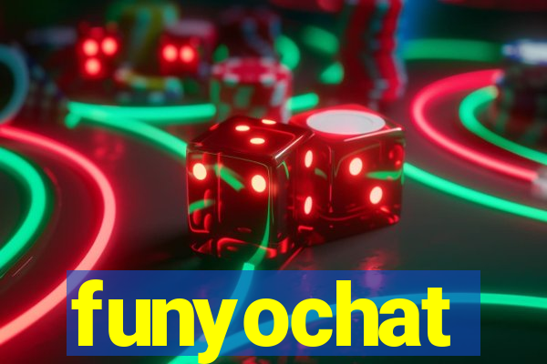 funyochat