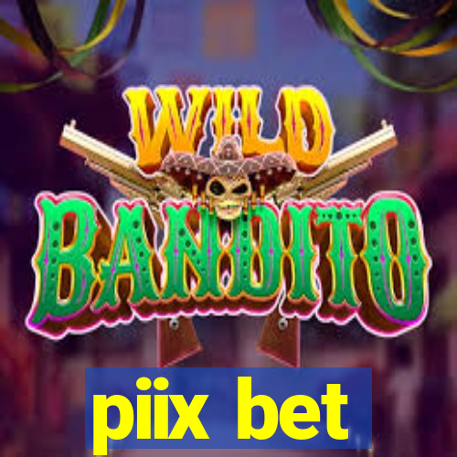 piix bet