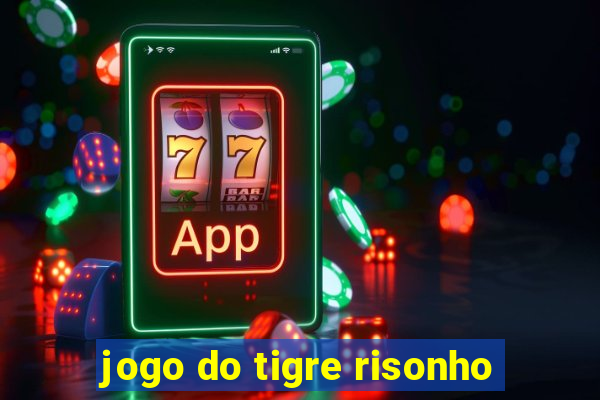 jogo do tigre risonho