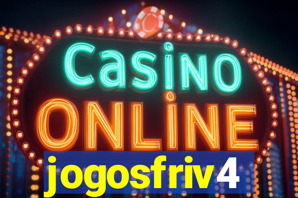 jogosfriv4