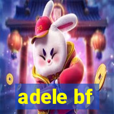 adele bf