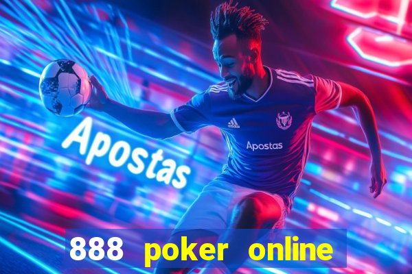 888 poker online real money