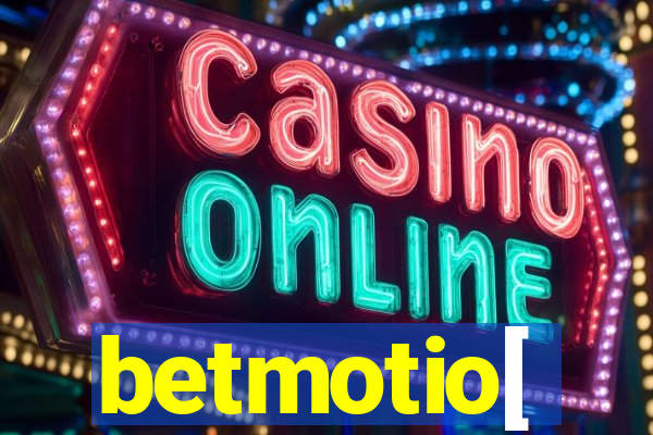 betmotio[