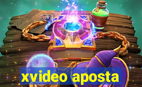 xvideo aposta