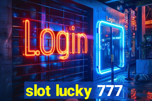 slot lucky 777