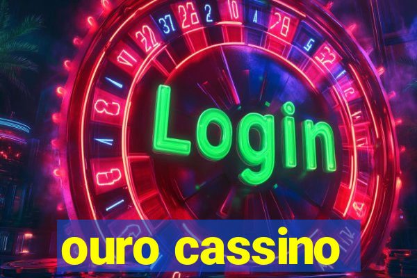 ouro cassino