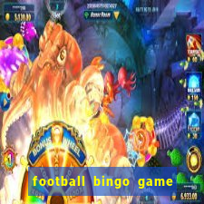 football bingo game - play now