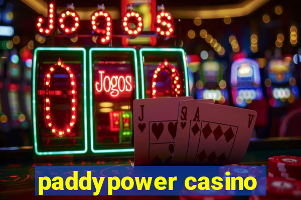 paddypower casino