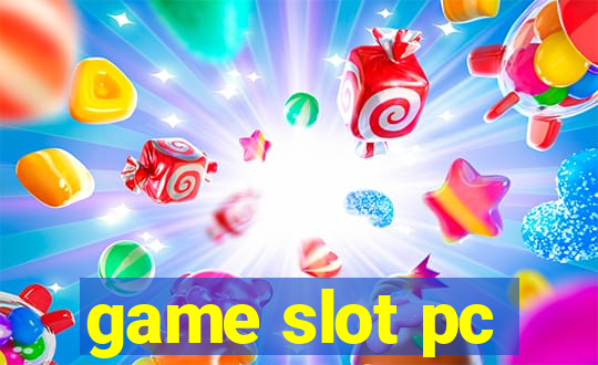 game slot pc