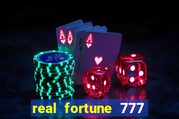 real fortune 777 paga mesmo