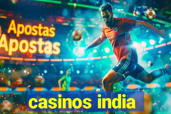 casinos india