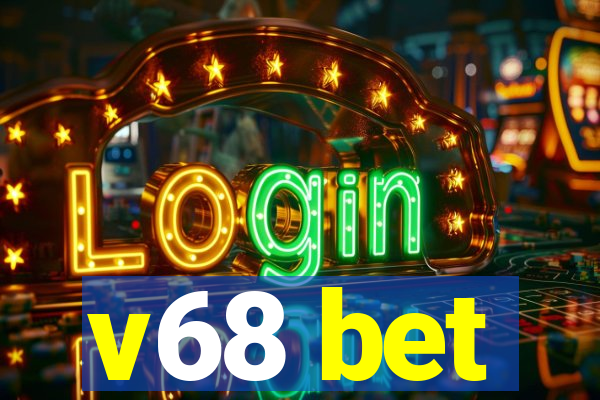 v68 bet