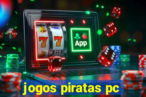 jogos piratas pc