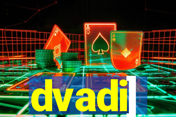 dvadi]