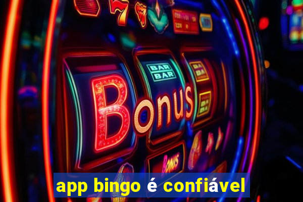 app bingo é confiável