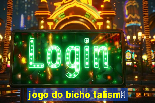 jogo do bicho talism茫