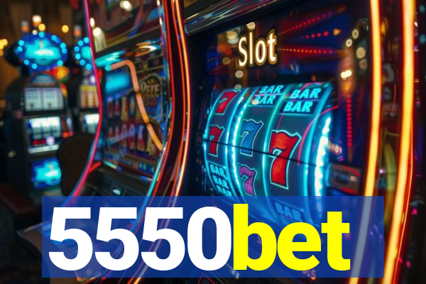 5550bet