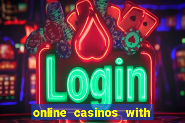 online casinos with real money