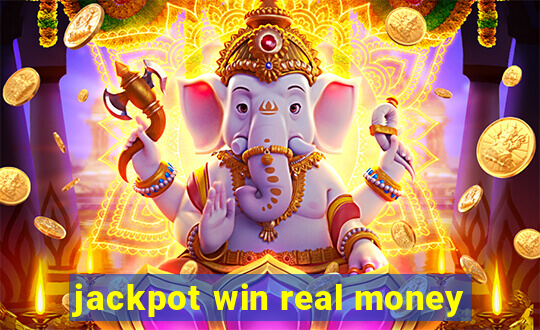 jackpot win real money