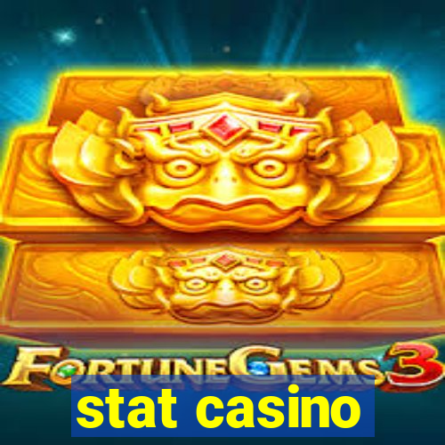 stat casino