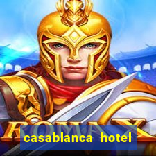 casablanca hotel and casino