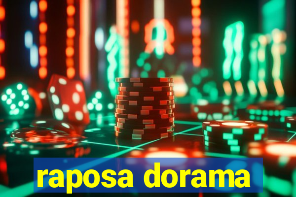 raposa dorama