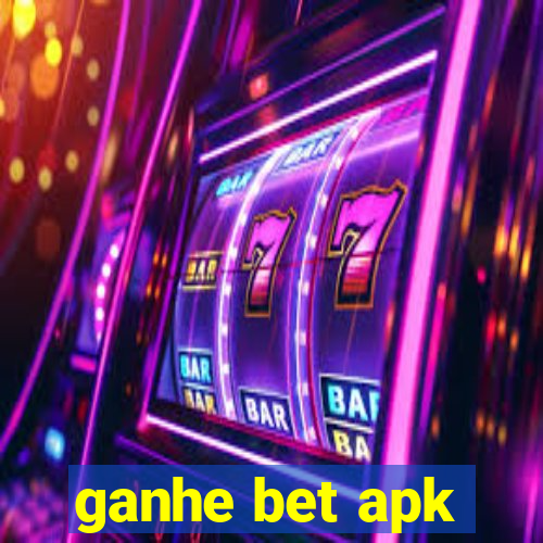 ganhe bet apk