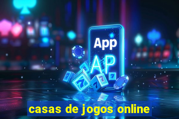 casas de jogos online