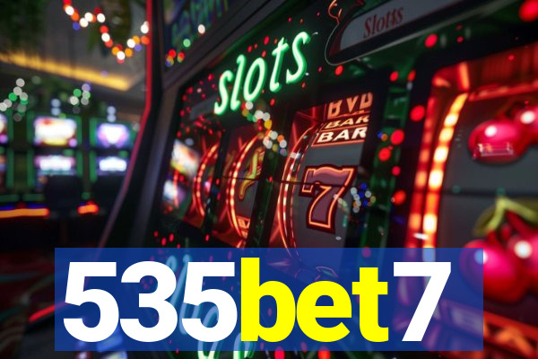 535bet7