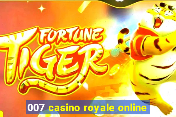 007 casino royale online