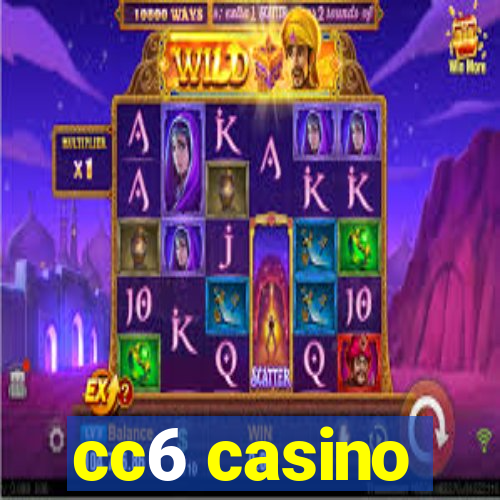 cc6 casino