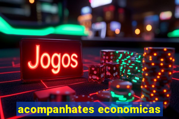 acompanhates economicas