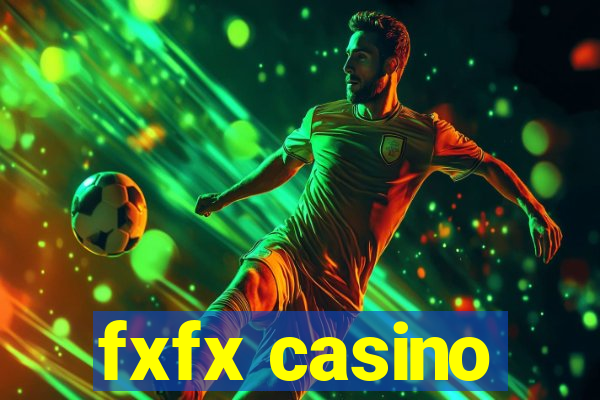 fxfx casino