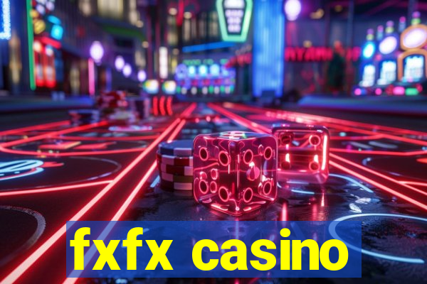 fxfx casino