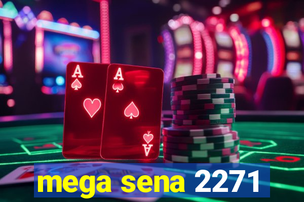 mega sena 2271