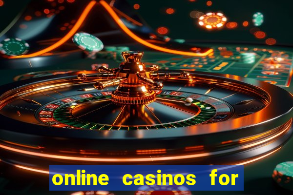 online casinos for real money