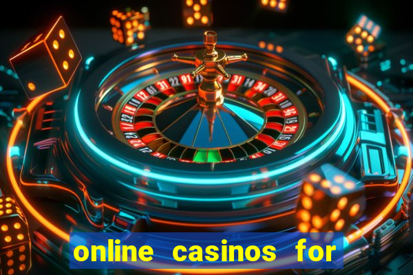 online casinos for real money