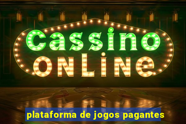 plataforma de jogos pagantes