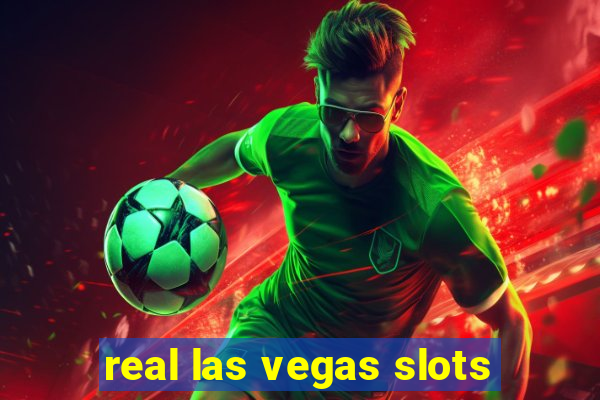 real las vegas slots