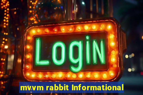 mvvm rabbit Informational