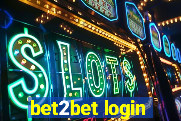 bet2bet login