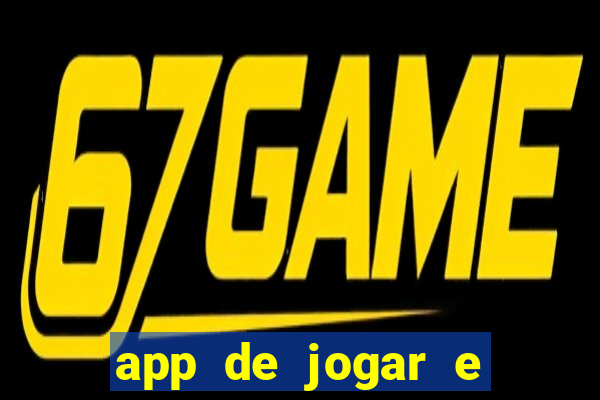 app de jogar e ganhar dinheiro